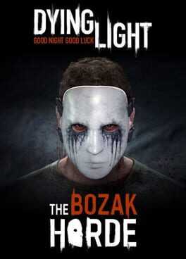 Dying Light: Bozak Horde Box Art