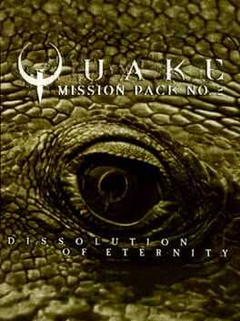 Quake: Mission Pack 2 - Dissolution of Eternity Box Art
