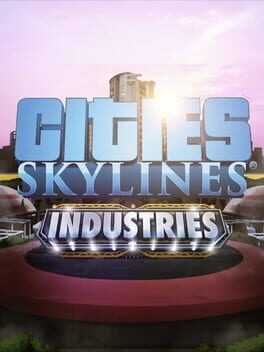 Cities: Skylines - Industries Box Art