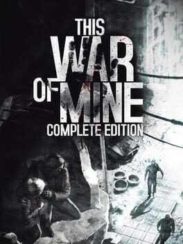 This War of Mine: Complete Edition Box Art