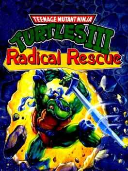 Teenage Mutant Ninja Turtles III: Radical Rescue Box Art