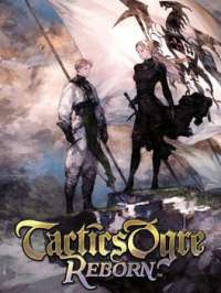 Looking for Games Similar to Tactics Ogre Reborn