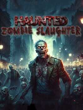 Haunted Zombie Slaughter Box Art