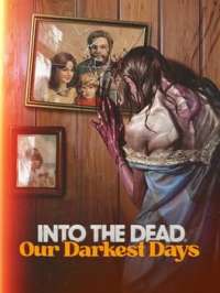 Hows the Performance of Into the Dead: Our Darkest Days on Original Steam Deck