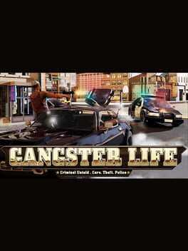 Gangster Life: Criminal Untold , Cars, Theft, Police Box Art