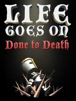 Life Goes On: Done to Death Box Art