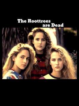 The Roottrees Are Dead Box Art