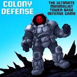Colony Defense: The Ultimate Minimalist Tower Base Defense Game Box Art