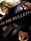 10,000 Bullets Box Art