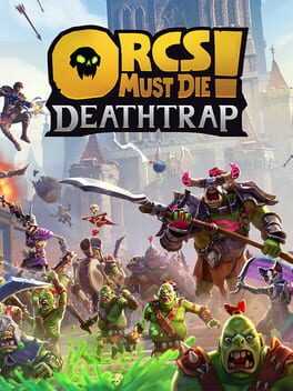 Orcs Must Die! Deathtrap Box Art