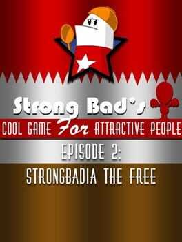 Strong Bads Cool Game for Attractive People Episode 2: Strong Badia the Free Box Art
