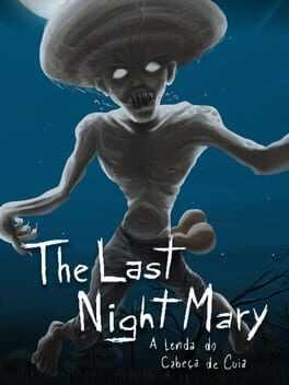 The Last NightMary: A Lenda do Cabeça de Cuia Box Art