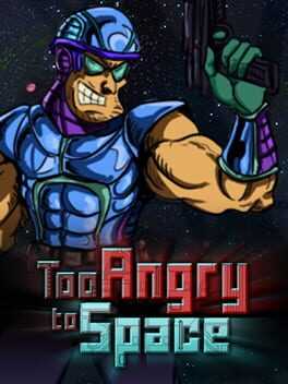 Too Angry to Space Box Art