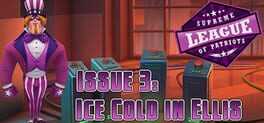 Supreme League of Patriots Issue 3: Ice Cold in Ellis Box Art