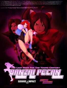 Banzai Pecan: The Last Hope For the Young Century Box Art