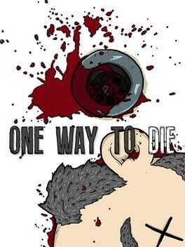 One Way to Die: Steam Edition Box Art