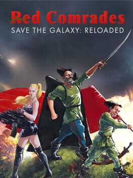 Red Comrades Save the Galaxy: Reloaded Box Art