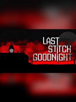 Last Stitch Goodnight Box Art