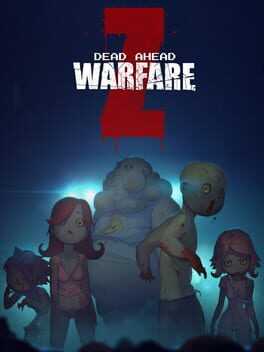 Dead Ahead: Zombie Warfare Box Art